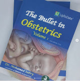 The Bullet Obstetrics, 2-Volume Set, 2e