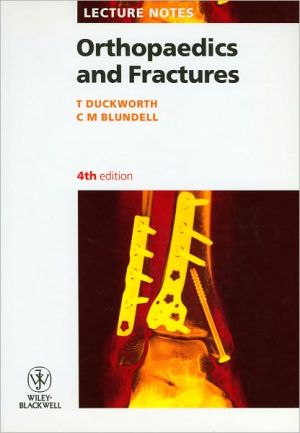 Lecture Notes: Orthopaedics and Fractures, 4e