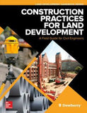 Construction Practices for Land Development: A Field Guide for Civil Engineers