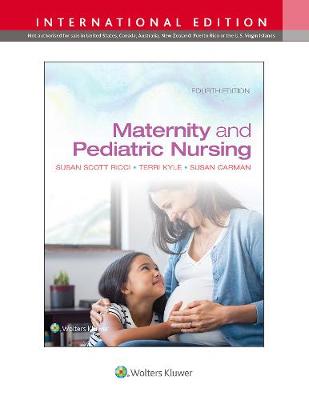 Maternity and Pediatric Nursing (IE), 4e** Maternity and Pediatric Nursing (IE), 4e**