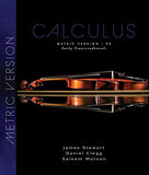 Calculus: Early Transcendentals, Metric Edition, 9e