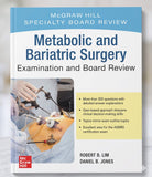 Metabolic and Bariatric Surgery Exam and Board Review