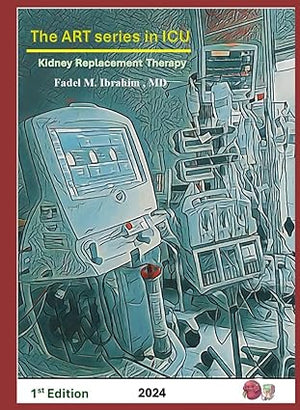 The Art Series In ICU: Kidney Replacement Therapy