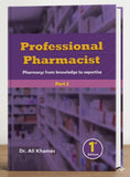 Professional Pharmacists: Pharmacy from Knowledge to Expertise-Part 2