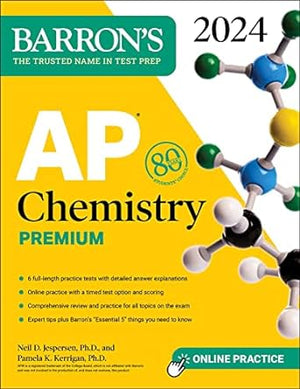 AP Chemistry Premium, 2024: 6 Practice Tests + Comprehensive Review + Online Practice (Barron's AP) Premium Edition**