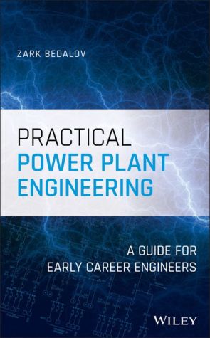 Practical Power Plant Engineering: A Guide for Early Career Engineers