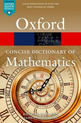 The Concise Oxford Dictionary of Mathematics, 6e