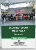 SALAH NOTEBOOK : MRCS Part A (Mo Notes) Basic Sciences