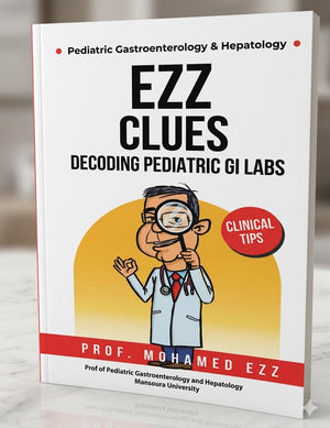 EZZ CLUES: Decoding Pediatric GI Labs- Clinical Tips