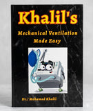 Khalil's Mechanical Ventilation Made Easy- Summary