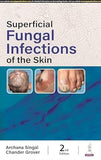 Superficial Fungal Infections of the Skin, 2e