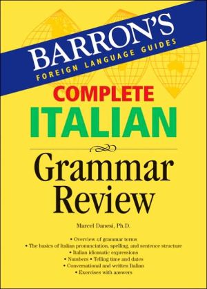 Complete Italian Grammar Review (Barron's Grammar), 3e