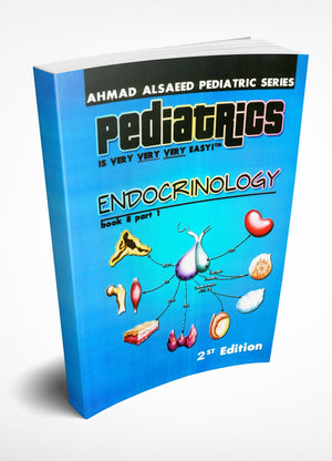 Pediatrics is Very Very Very Easy !- Book (8): Endocrinology VOL 1, 2e