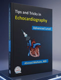 Tips and Tricks in Echocardiography: Advanced Level