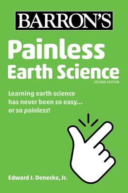 Painless Earth Science (Barron's Painless), 2e