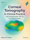 Corneal Tomography in Clinical Practice (Self-Assessment: MCQs & Clinical Cases) Vol. 2, 5e