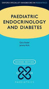 Paediatric Endocrinology and Diabetes (Oxford Specialist Handbooks in Paediatrics), 2e | ABC Books
