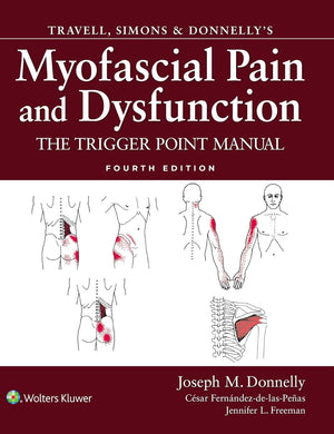 Travell, Simons & Donnelly's Myofascial Pain and Dysfunction: The Trigger Point Manual, 4e