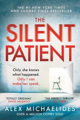 The Silent Patient | Alex Michaelides The Silent Patient | Alex Michaelides