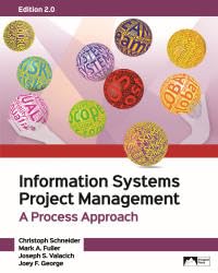 Information Systems Project Management: A Process Approach, 2e