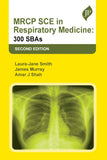 MRCP SCE in Respiratory Medicine: 300 SBAs, 2e