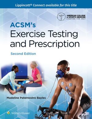 ACSM's Exercise Testing and Prescription, 2e ACSM's Exercise Testing and Prescription, 2e