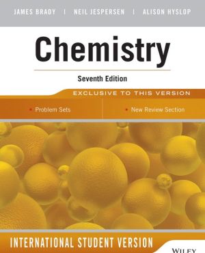 Chemistry: The Molecular Nature of Matter, 7e International Student Version