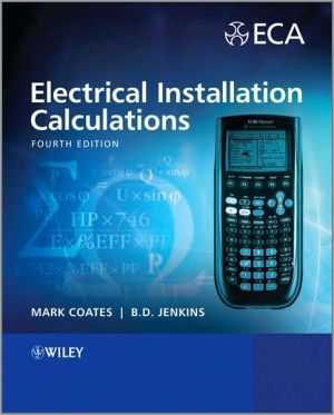 Electrical Installation Calculations: For Compliance with BS 7671:2008, 4e