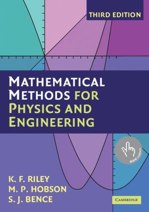 Mathematical Methods for Physics and Engineering : A Comprehensive Guide, 3e