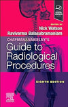 Chapman & Nakielny's Guide to Radiological Procedures, 8e