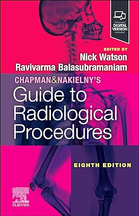 Chapman & Nakielny's Guide to Radiological Procedures, 8e