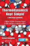 Thermodynamics Kept Simple - A Molecular Approach : What is the Driving Force in the World of Molecules?