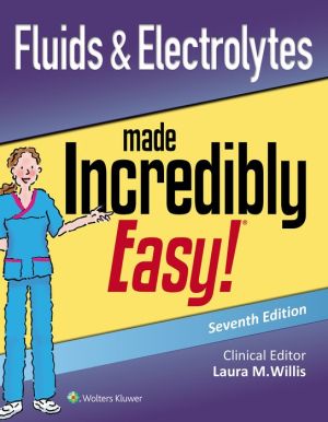 Fluids & Electrolytes Made Incredibly Easy, 7e** | ABC Books