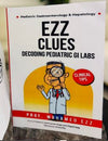 EZZ CLUES: Decoding Pediatric GI Labs- Clinical Tips