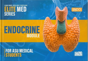 ELITE MED SERIES: Endocrine Module for Asu Medical Students