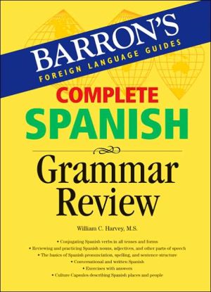 Complete Spanish Grammar Review (Barron's Foreign Language Guides)**