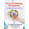 The Art of Diabetes Management: Synopsis of Diabetes Secrets
