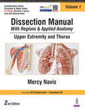 Dissection Manual with Regions & Applied Anatomy: Upper Extremity And Thorax, Volume 1, 2e