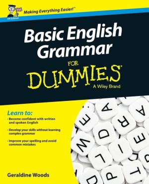 Basic English Grammar For Dummies, UK Edition**