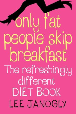 Only Fat People Skip Breakfast