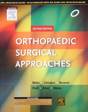 Orthopaedic Surgical Approaches, 2e - India | ABC Books