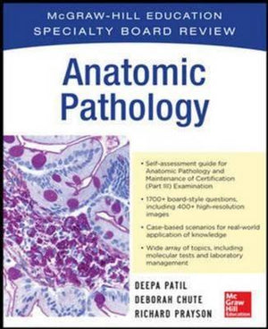 McGraw-Hill Specialty Board Review: Anatomic Pathology