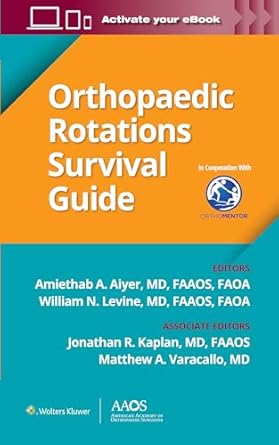 Orthopaedic Rotations Survival Guide Orthopaedic Rotations Survival Guide