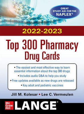 McGraw Hill's 2022/2023 Top 300 Pharmacy Drug Cards, 6e**