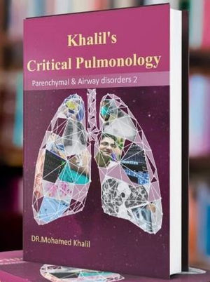 Khalil's Critical Pulmonology Parenchymal and Airway Disorders 2