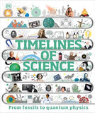Timelines of Science : From Fossils to Quantum Physics