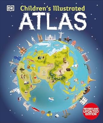 Children's Illustrated Atlas: Revised and Updated Edition Children's Illustrated Atlas: Revised and Updated Edition