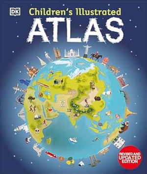Children's Illustrated Atlas: Revised and Updated Edition