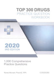 Top 300 Drugs Practice Question Workbook: 1,000 Comprehensive Practice Questions (2020 Edition)