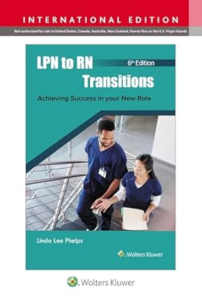 LPN to RN Transitions : Achieving Success in your New Role (IE), 6e
